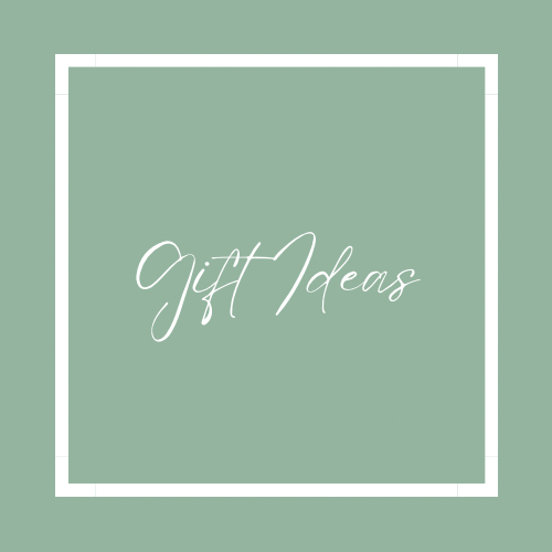 Gift Ideas