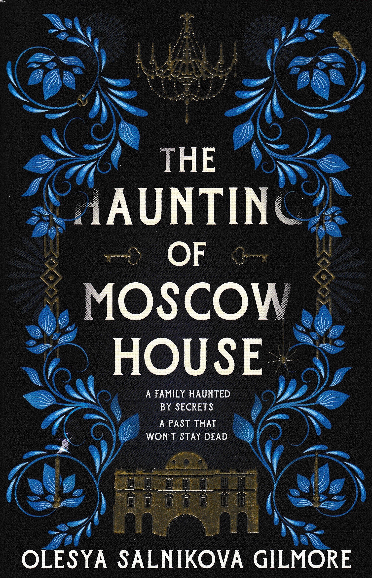 The Haunting of Moscow House