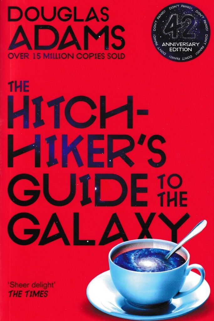 The Hitchhiker's Guide to the Galaxy