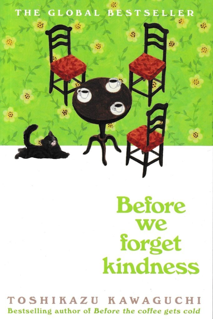 Before We Forget Kindness