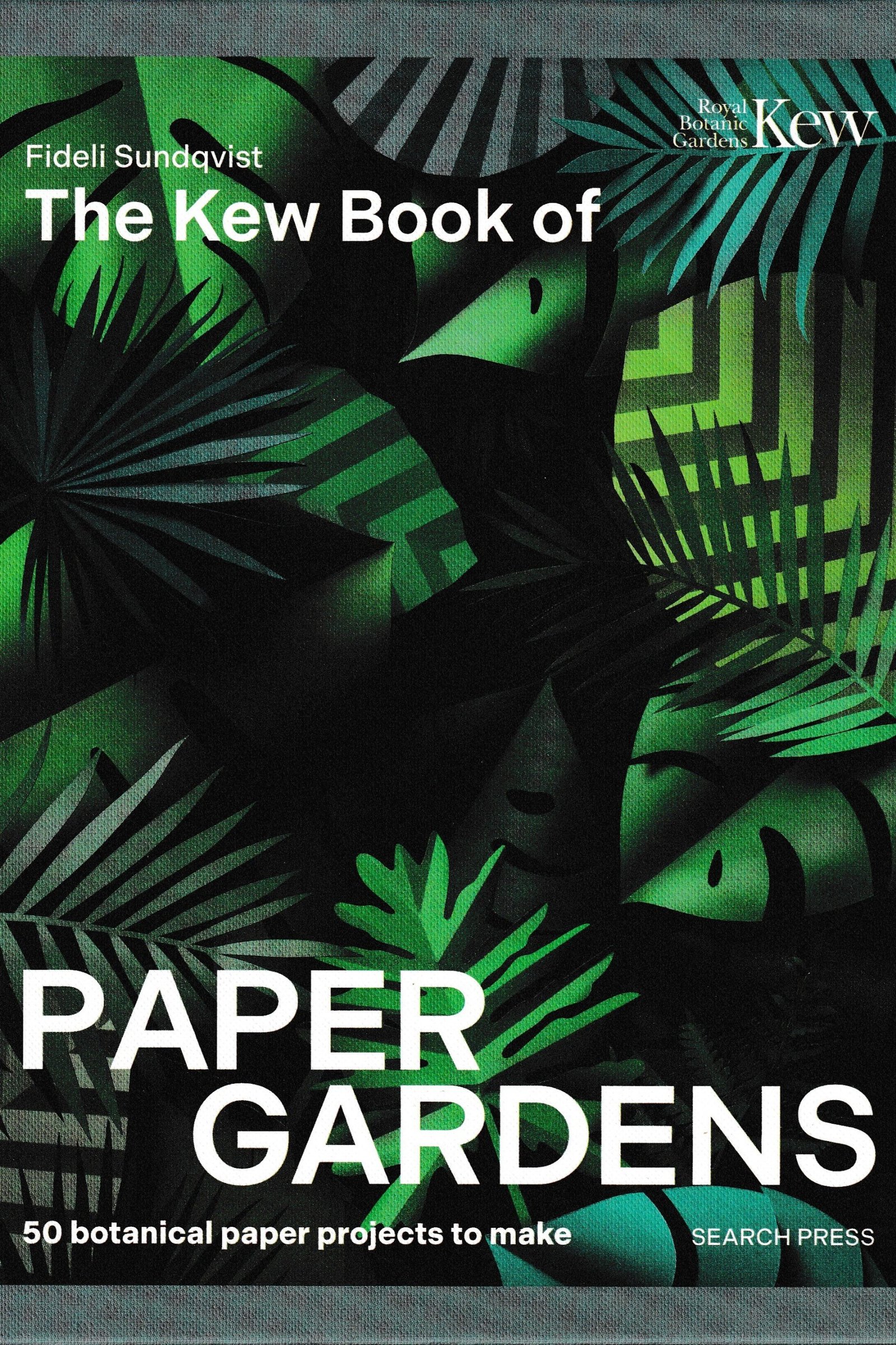 The Kew Book of Paper Gardens