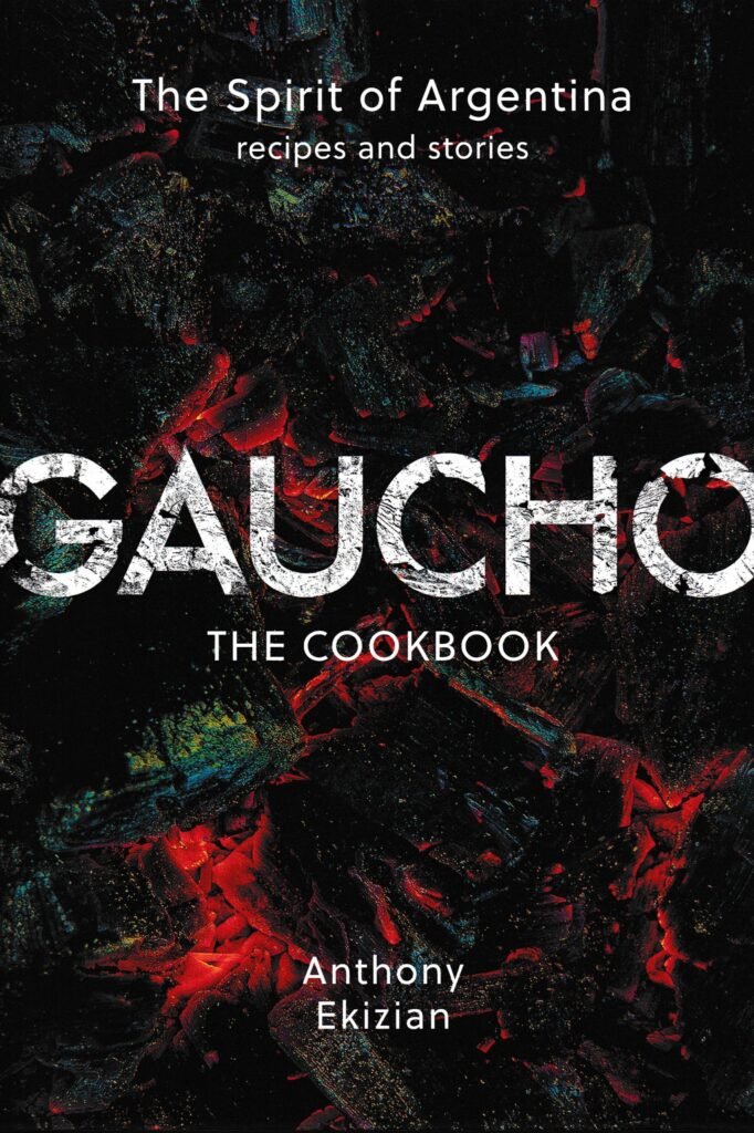 Gaucho: The Spirit of Argentina